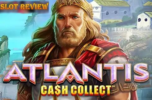 Atlantis Cash Collect slot